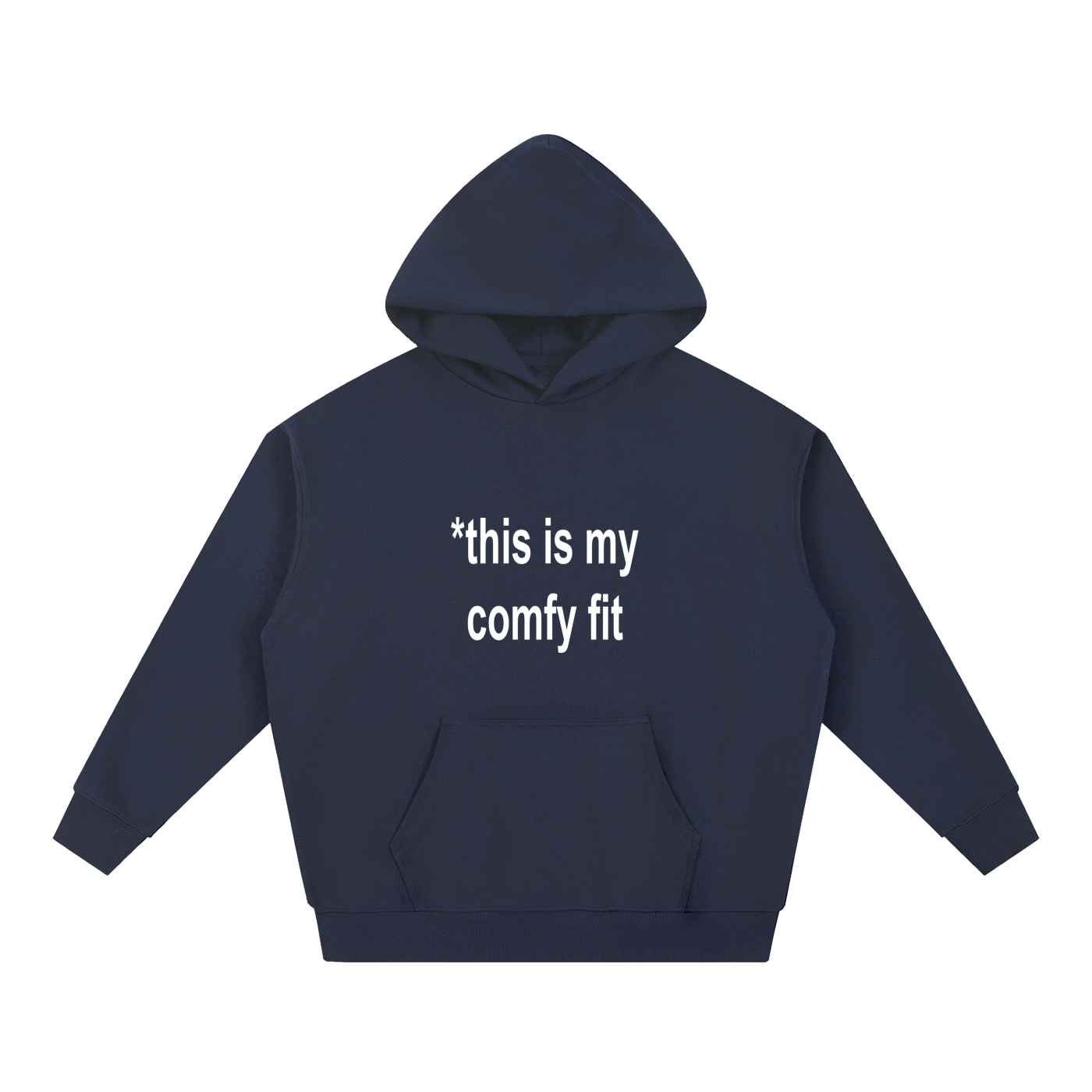 "*this is my comfy fit" Hoodie